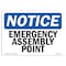 Signmission OSHA Notice, 5" Height, Emergency Assembly Point Sign, 7" X 5", Landscape OS-NS-D-57-L-11754 - alternate 1